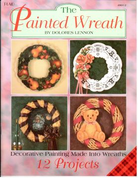 The Painted Wreath - Dolores Lennon - OOP